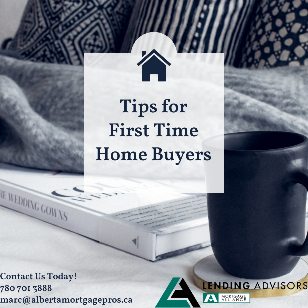 Tips for First Time Home Buyers